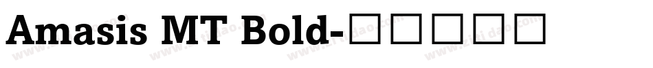 Amasis MT Bold字体转换